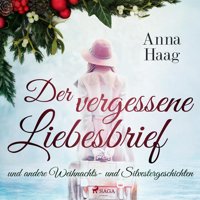 Couverture de livre pour Der vergessene Liebesbrief und andere Weihnachts- und Silvestergeschichten (Ungekürzt)