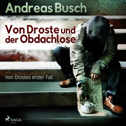 Von Droste und der Obdachlose - Von Drostes erster Fall - Von Droste, 1 (Ungekürzt) bookCoverFor
