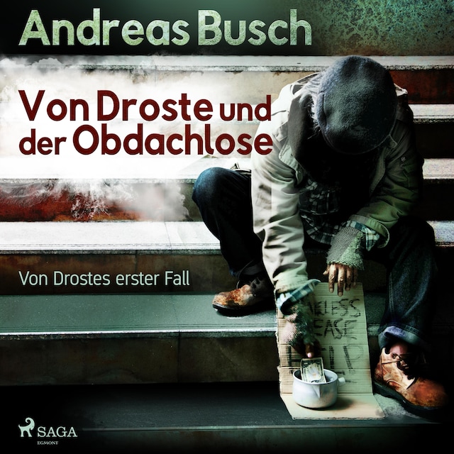 Book cover for Von Droste und der Obdachlose - Von Drostes erster Fall - Von Droste, 1 (Ungekürzt)