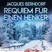 Requiem für einen Henker - Ein Siggi-Baumeister-Krimi