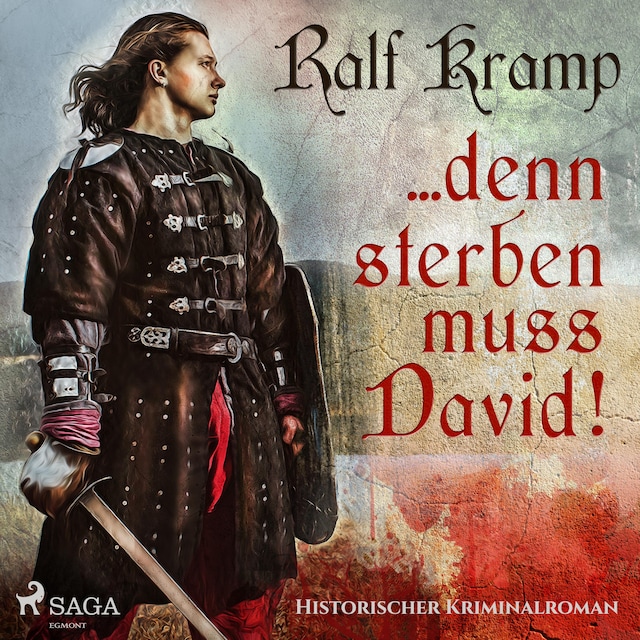 Okładka książki dla ... denn sterben muss David! - Historischer Kriminalroman (Ungekürzt)
