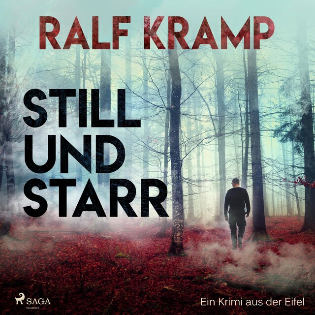 Book cover for Still und starr - Ein Krimi aus der Eifel (Ungekürzt)
