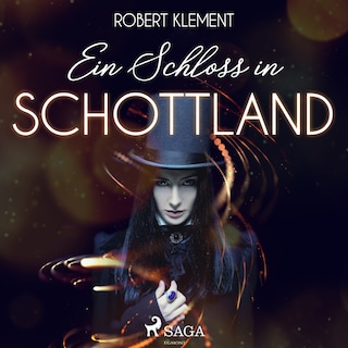 Ein Schloss in Schottland als Hörbuch