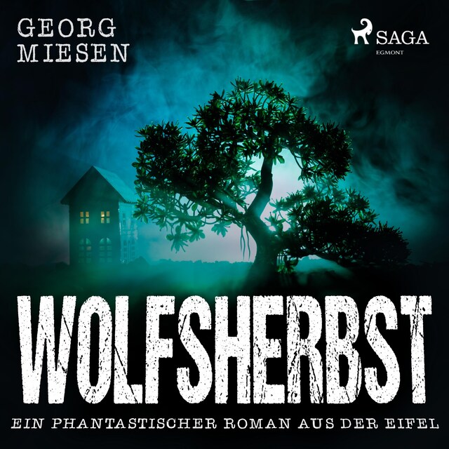 Book cover for Wolfsherbst - Ein phantastischer Roman aus der Eifel (Ungekürzt)