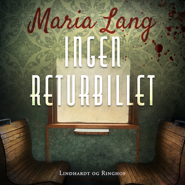 Couverture de livre pour Ingen returbillet