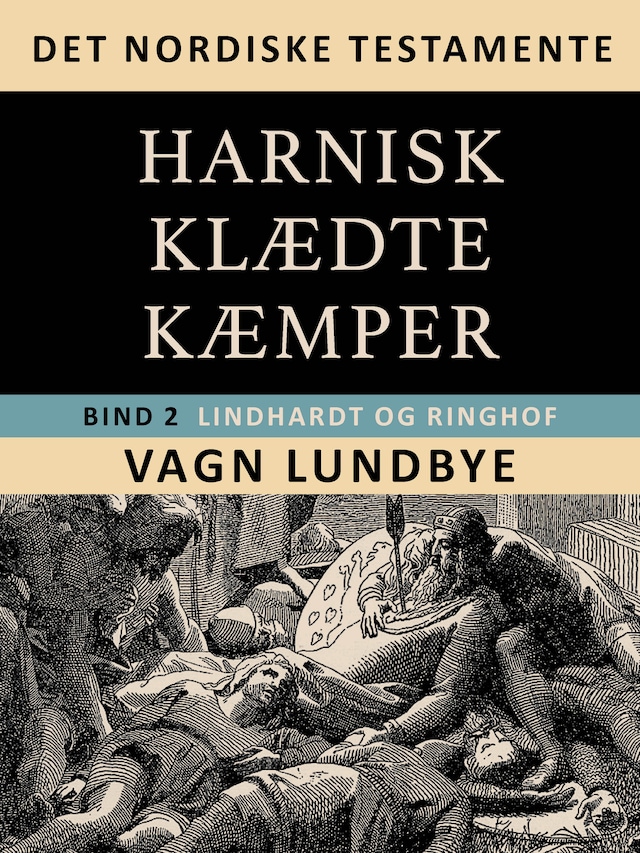 Book cover for Det nordiske testamente. Harniskklædte kæmper. Bind 2