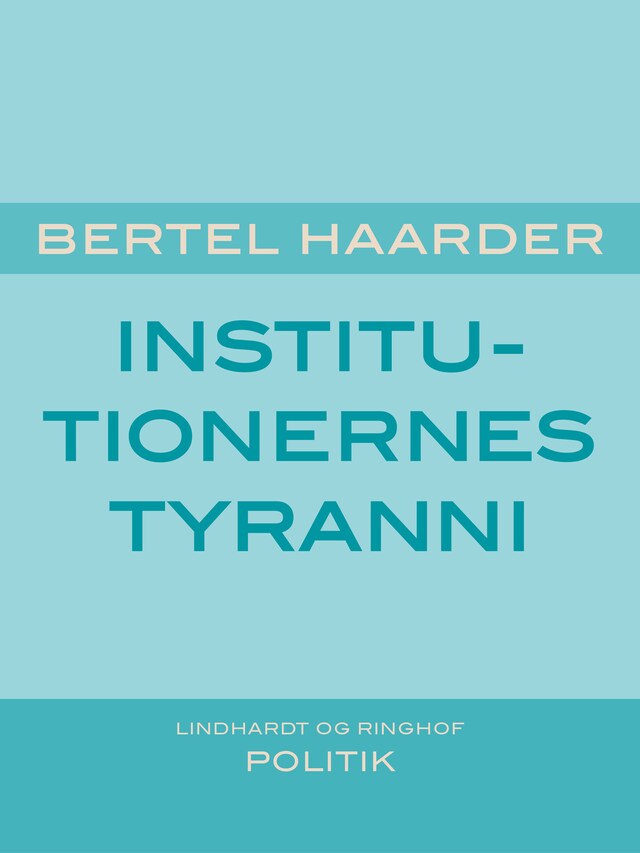 Bogomslag for Institutionernes tyranni