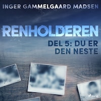 Renholderen 5: Du er den neste