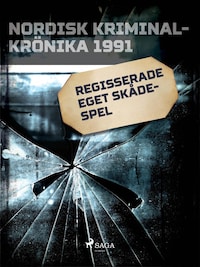 Regisserade eget skådespel