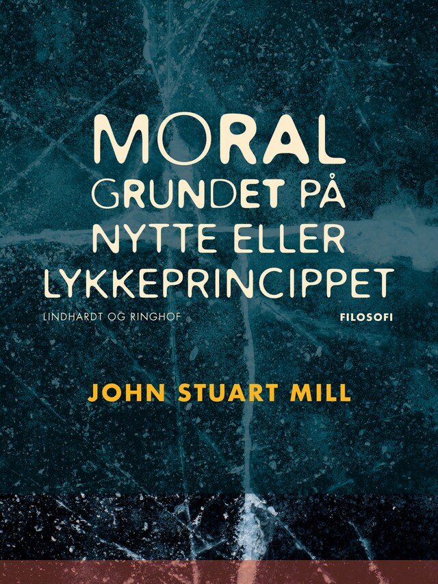 Bogomslag for Moral grundet på nytte- eller lykkeprincippet