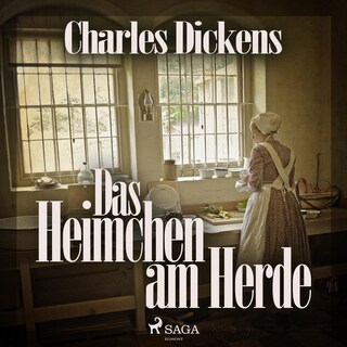 Das Heimchen am Herde (Ungekürzt) als Hörbuch
