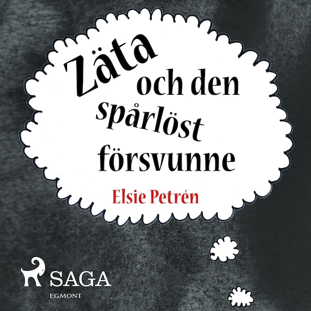 Book cover for Zäta och den spårlöst försvunne