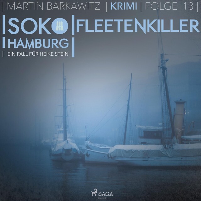 Book cover for Fleetenkiller - SoKo Hamburg - Ein Fall für Heike Stein 13 (Ungekürzt)