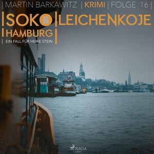 Leichenkoje - SoKo Hamburg - Ein Fall für Heike Stein 16 (Ungekürzt) bookCoverFor