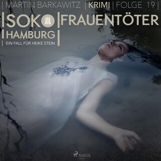 Frauentöter - SoKo Hamburg - Ein Fall für Heike Stein 19 (Ungekürzt) bookCoverFor