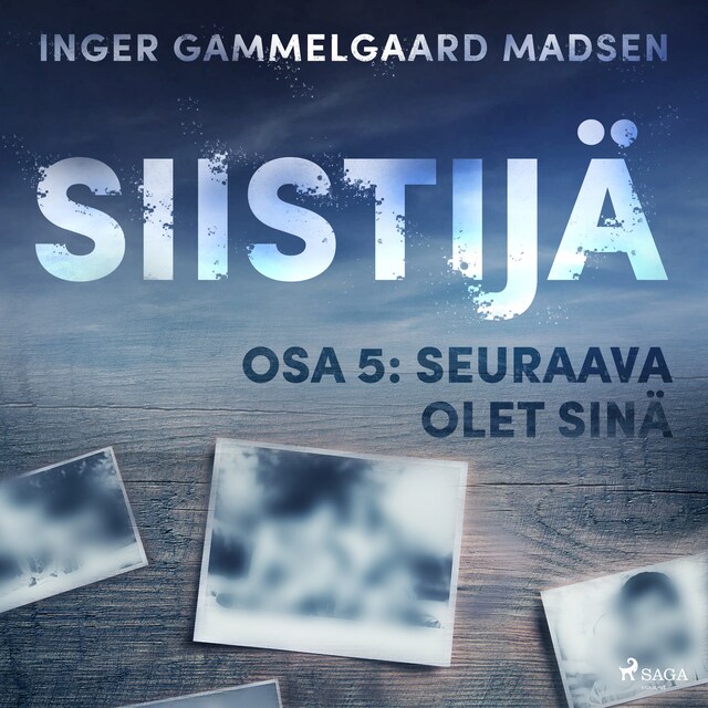Book cover for Siistijä 5: Seuraava olet sinä