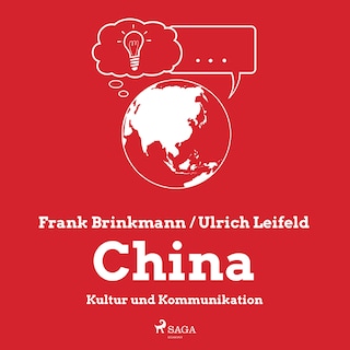 China - Kultur und Kommunikation (Ungekürzt) als Hörbuch