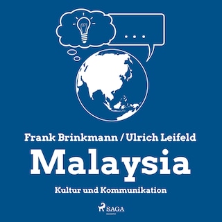 Malaysia - Kultur und Kommunikation (Ungekürzt) als Hörbuch