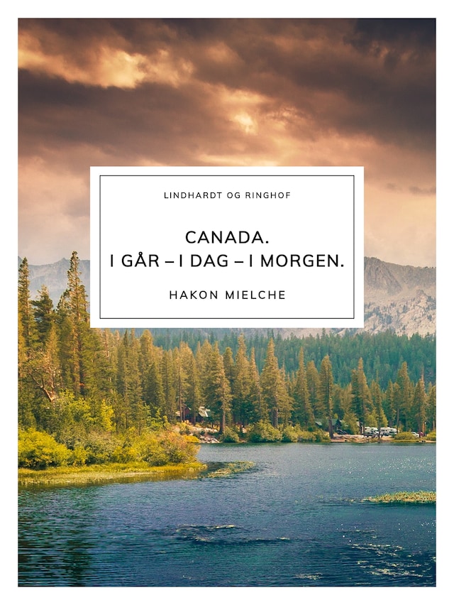 Book cover for Canada. I går – i dag – i morgen