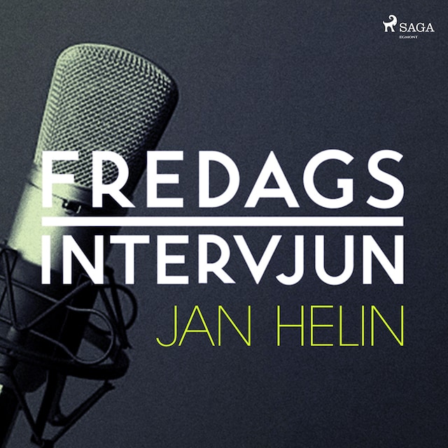 Fredagsintervjun - Jan Helin