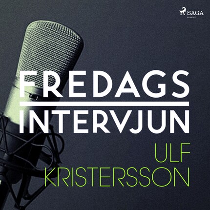 Fredagsintervjun - Ulf Kristersson bookCoverFor