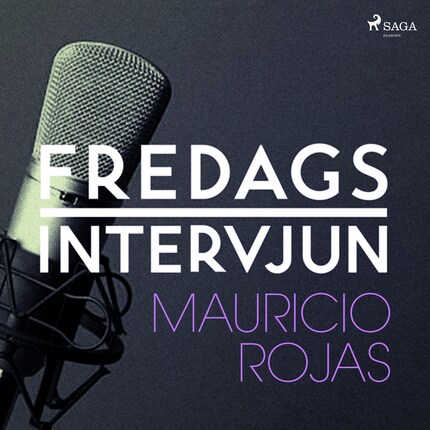 Fredagsintervjun - Mauricio Rojas bookCoverFor