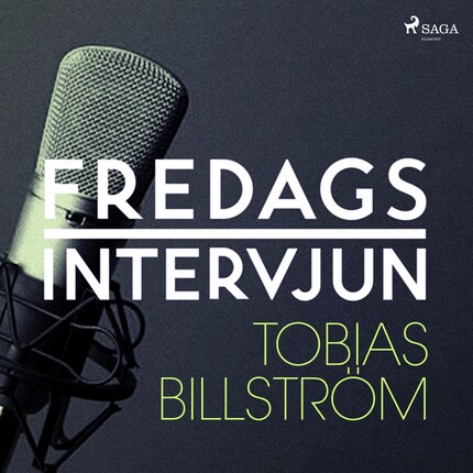Fredagsintervjun - Tobias Billström bookCoverFor
