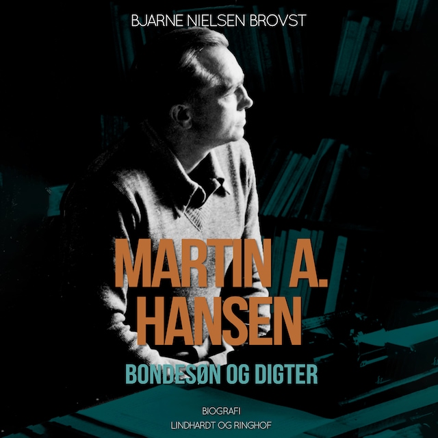 Book cover for Martin A. Hansen. Bondesøn og digter