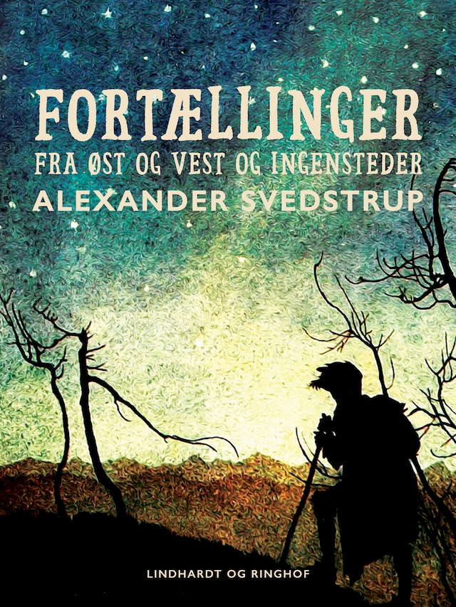 Okładka książki dla Fortællinger fra øst og vest og ingensteder