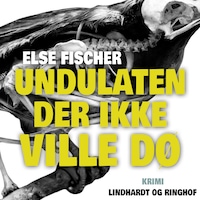 Undulaten der ikke ville dø