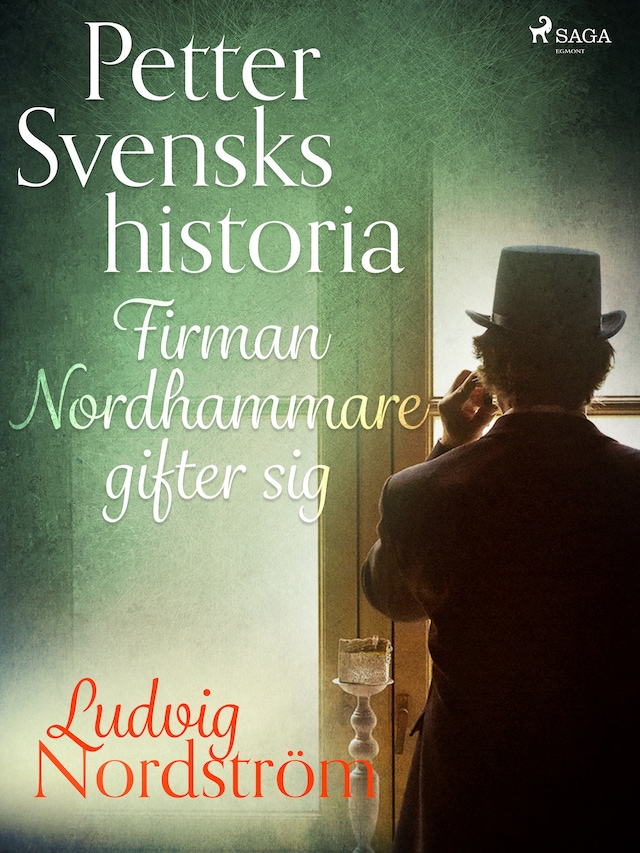 Book cover for Petter Svensks historia: Firman Nordhammare gifter sig