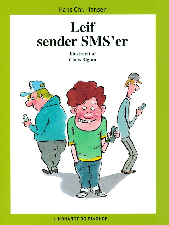 Bogomslag for Leif sender SMS er