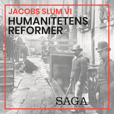 Jacobs slum VI - Humanitetens reformer