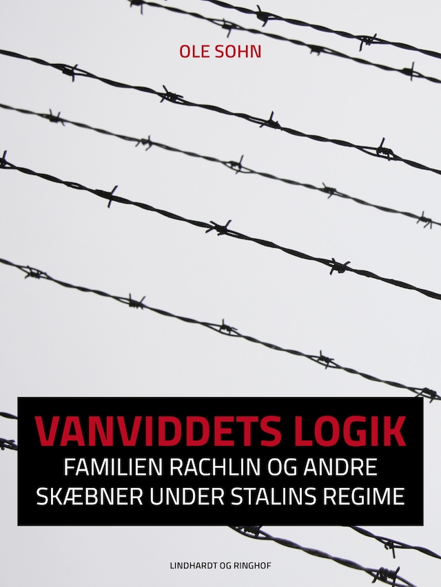 Buchcover für Vanviddets logik: Familien Rachlin og andre skæbner under Stalins regime