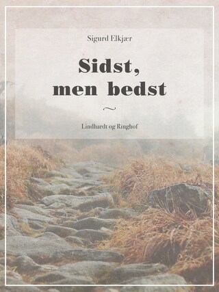 Sidst, men bedst lydbog