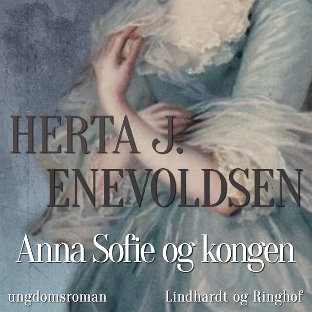 Bogomslag for Anna Sofie og kongen