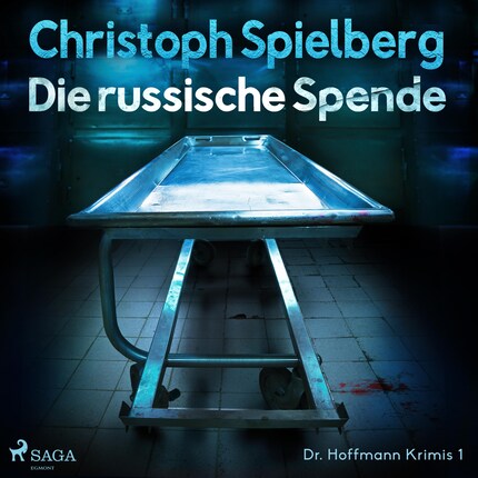 Die russische Spende (Dr. Hoffmann Krimis 1) bookCoverFor