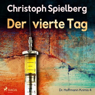 Der vierte Tag (Dr. Hoffmann Krimis 4) als Hörbuch