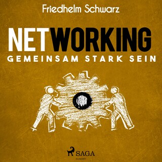 Networking – Gemeinsam stark sein als Hörbuch
