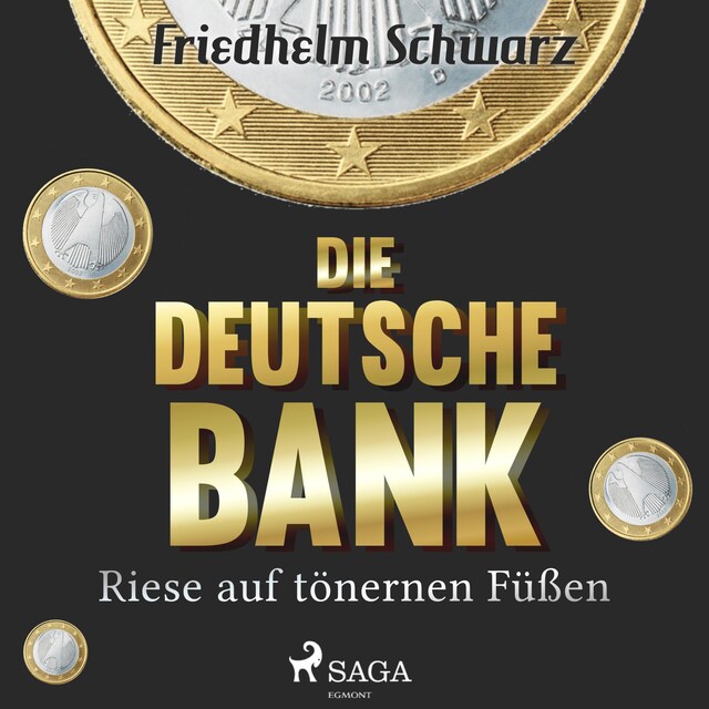 Couverture de livre pour Die Deutsche Bank - Riese auf tönernen Füßen (Ungekürzt)