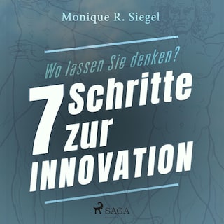 Wo lassen Sie denken? - 7 Schritte zur Innovation (Ungekürzt) als Hörbuch