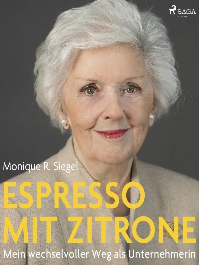Book cover for Espresso mit Zitrone - Mein wechselvoller Weg als Unternehmerin