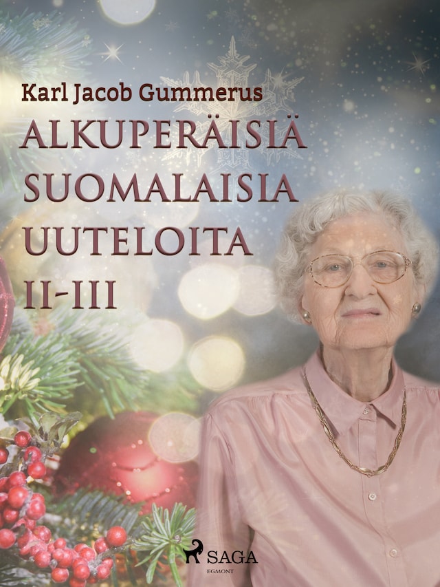 Kirjankansi teokselle Alkuperäisiä suomalaisia uuteloita II-III