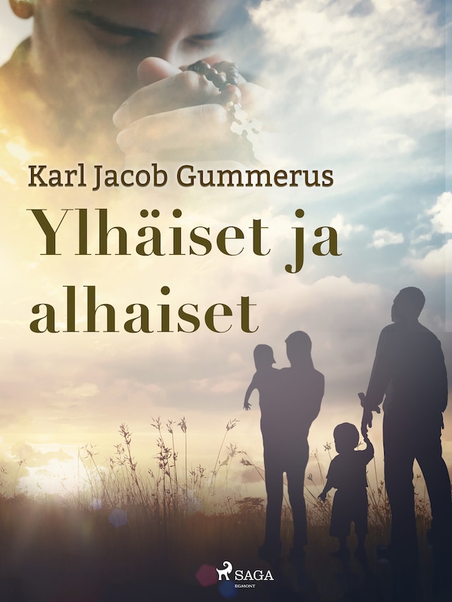 Book cover for Ylhäiset ja alhaiset