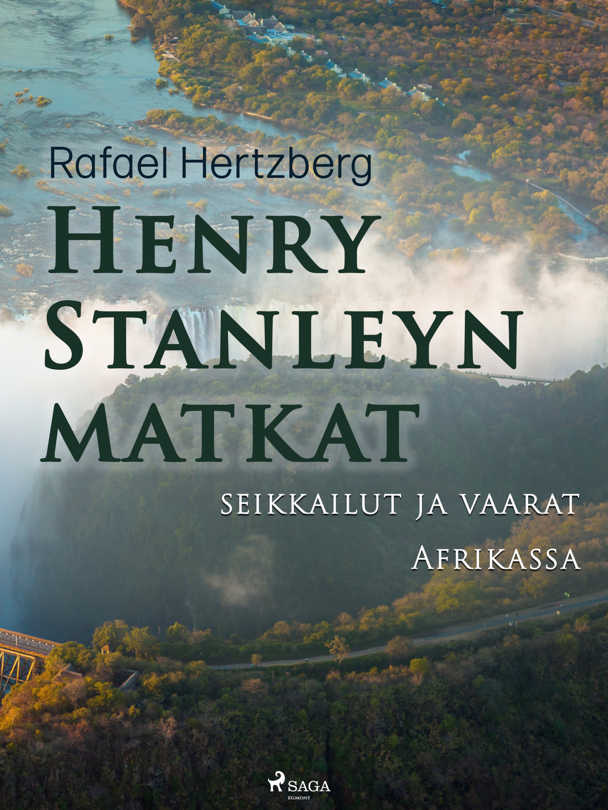 Henry Stanleyn matkat, seikkailut ja vaarat Afrikassa ilmaiseksi