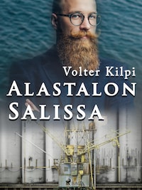 Alastalon Salissa - Volter Kilpi - E-kirja - BookBeat