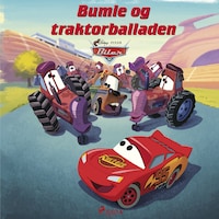 Biler - Bumle og traktorballaden