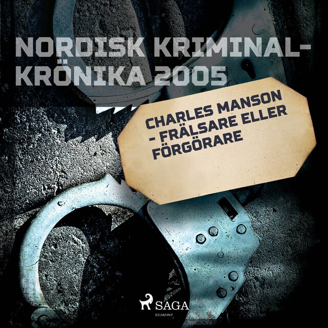 Book cover for Charles Manson - frälsare eller förgörare