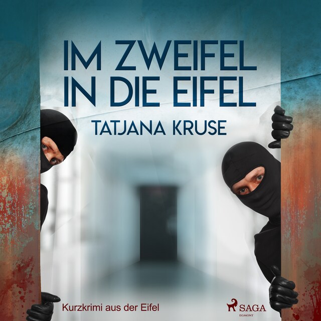 Book cover for Im Zweifel in die Eifel - Kurzkrimi aus der Eifel