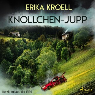 Knöllchen - Jupp - Kurzkrimi aus der Eifel als Hörbuch